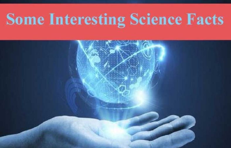 Some Amazing Science Facts