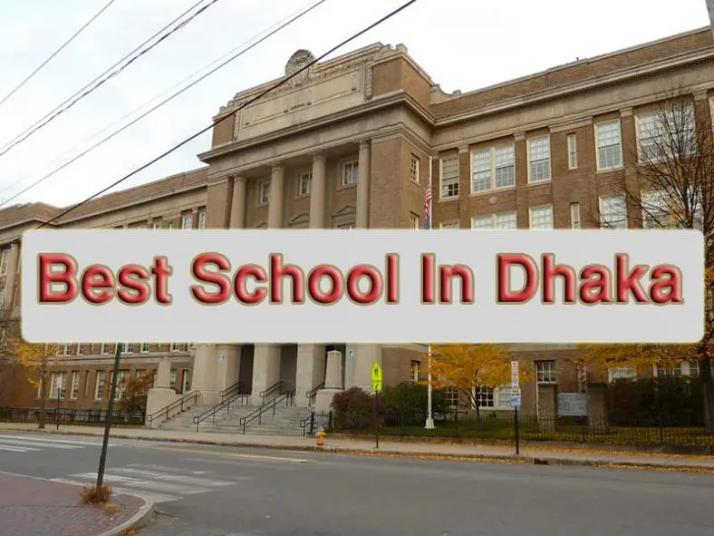 Best School In Dhaka 2024