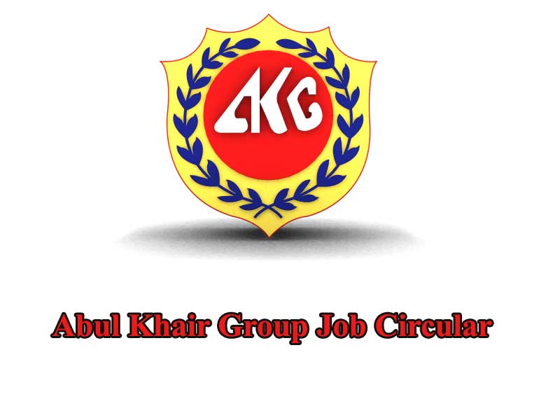 Abul Khair Group Job Circular 2020