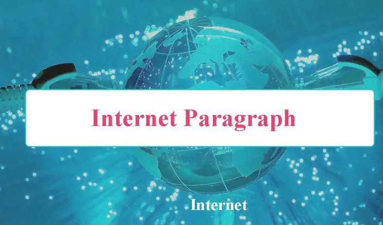 Internet Paragraph – For All Class Students.
