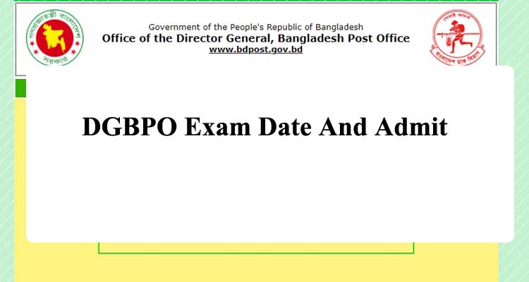 DGBPO Job Exam Date 2022