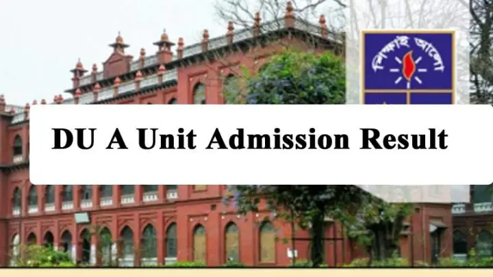 DU A Unit Admission Result 2022