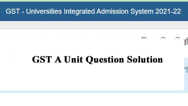GST A Unit Question Solution 2022