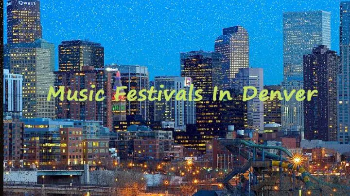Music Festivals In Denver