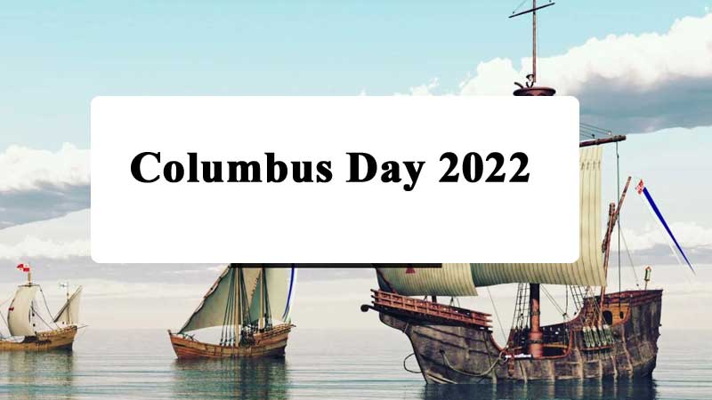 Columbus Day 2022