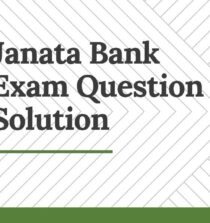 Janata Bank Exam Question Solution 2023