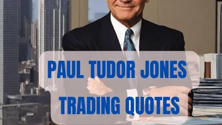 Paul Tudor Jones Trading Quotes