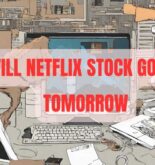 Will Netflix stock go up tomorrow