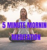 5 Minute Morning Meditation