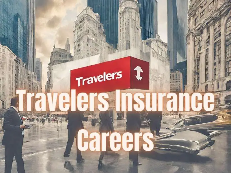 Travelers Insurance Careers